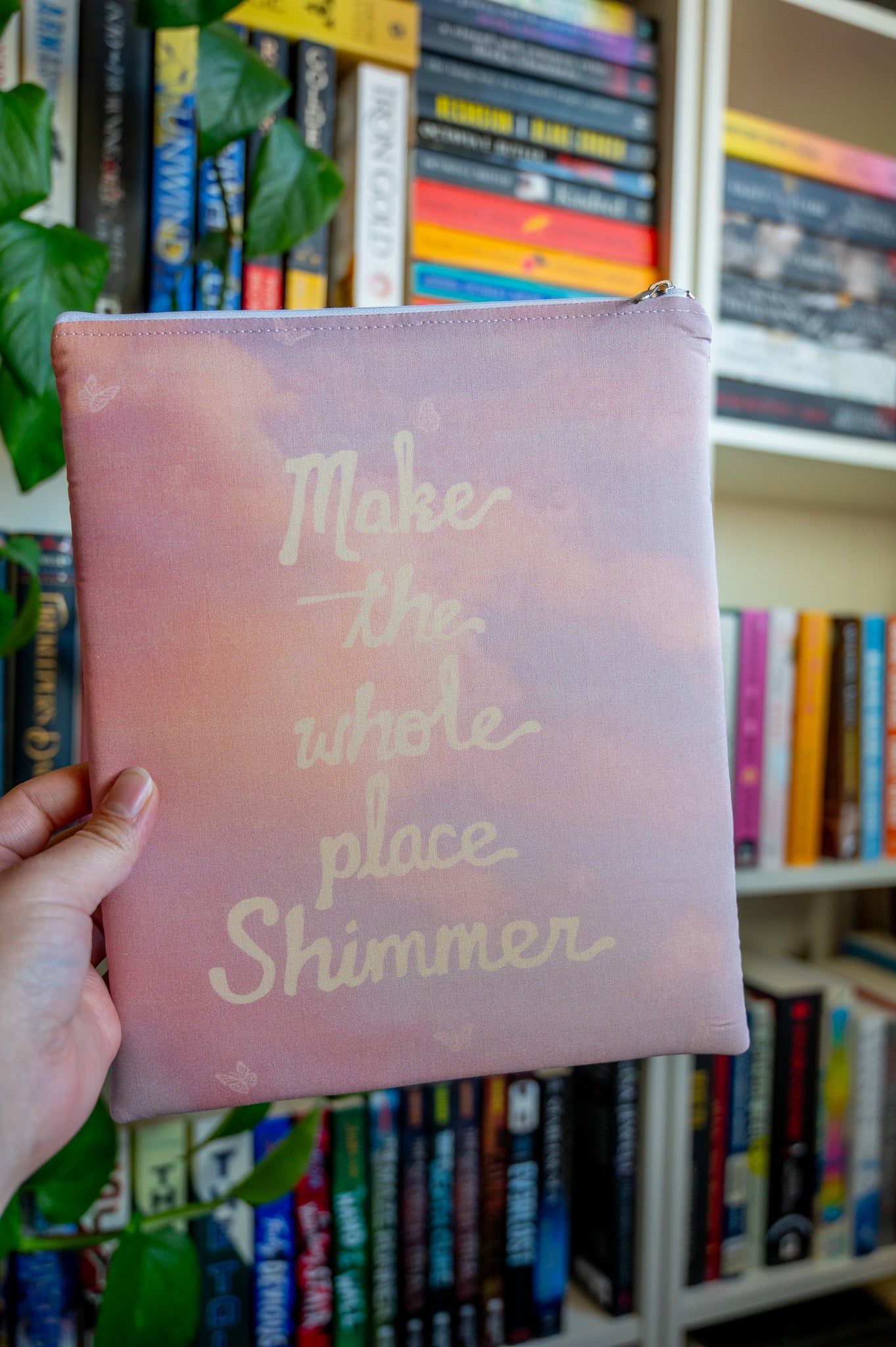 Make The Whole Place Shimmer Book Sleeve